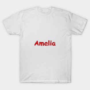 Amalia name. Personalized gift for birthday your friend T-Shirt